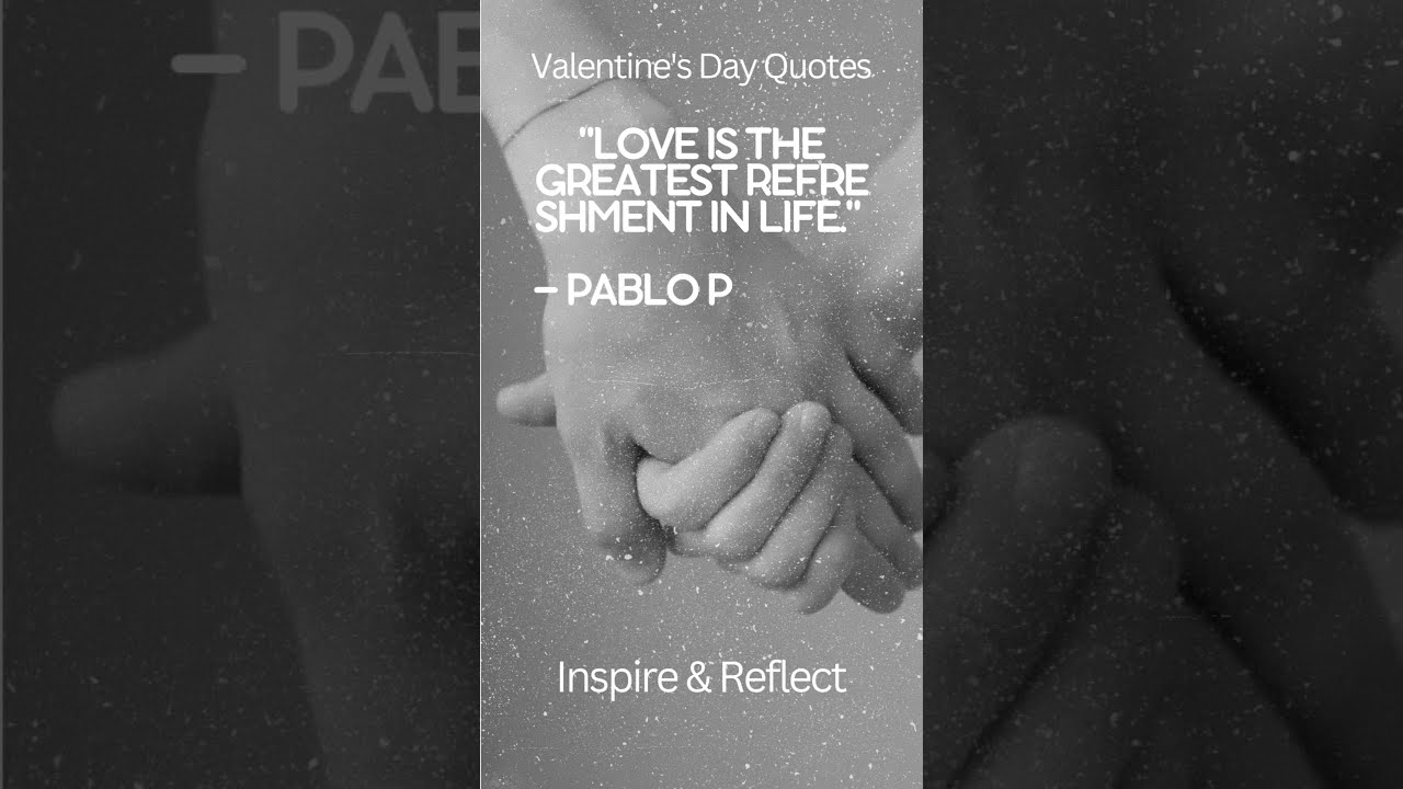 #ValentinesDayQuotes #LoveQuotes #RomanticQuotes #ValentineInspiration #CouplesInLove