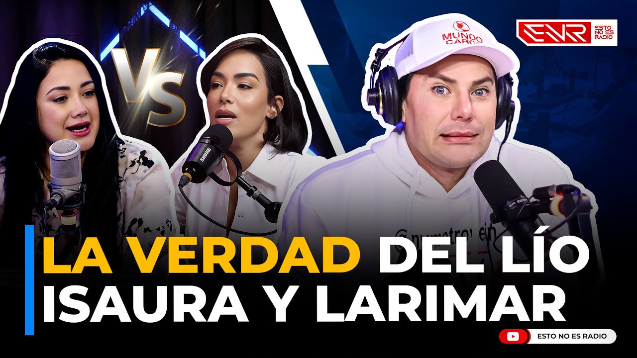 LA VERDAD OCULTA DEL LÍO ENTRE ISAURA TAVERAS Y LARIMAR FIALLO (ESTO NO ES BOCHINCHE)