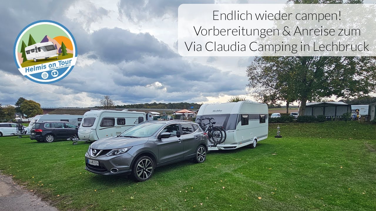 Endlich wieder campen - Vorbereitung und Anreise zum Via Claudia Camping nach Lechbruck, Bayern