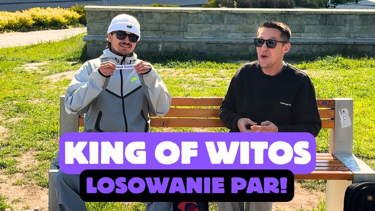 KING OF WITOS - LOSOWANIE PAR