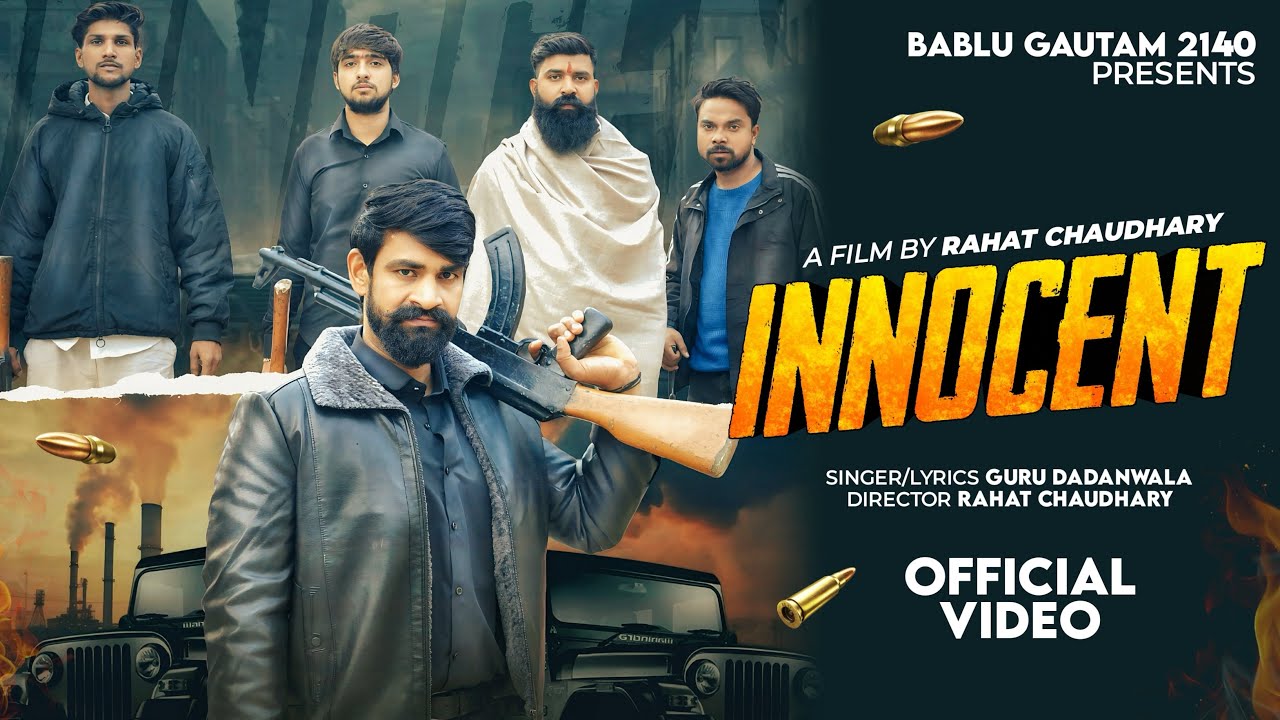 INNOCENT ( Official Video ) Bablu Gautam | Haryanvi Songs  Haryanvi 2025 