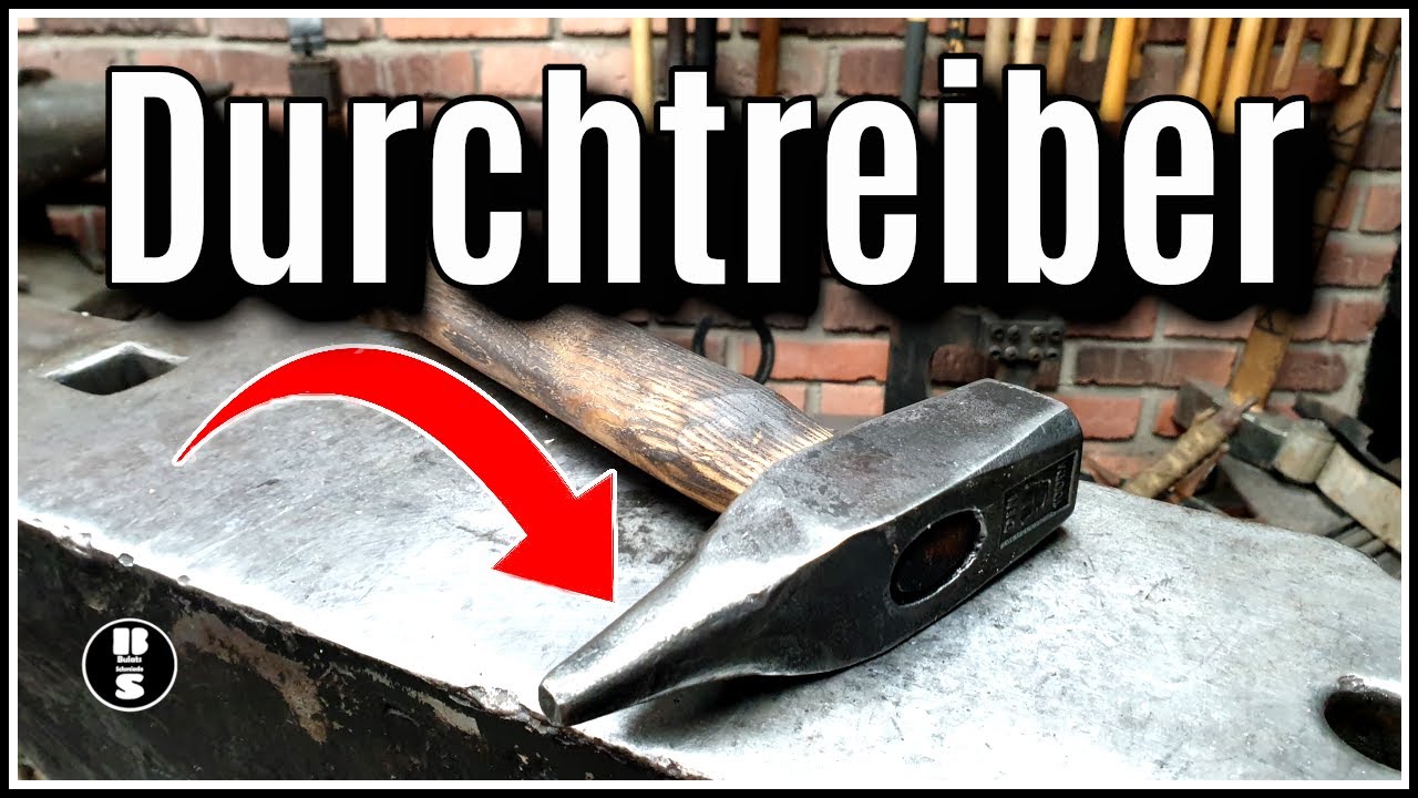 Durchschlag schmieden |Durchtreiber schmieden aus einem Hammer.