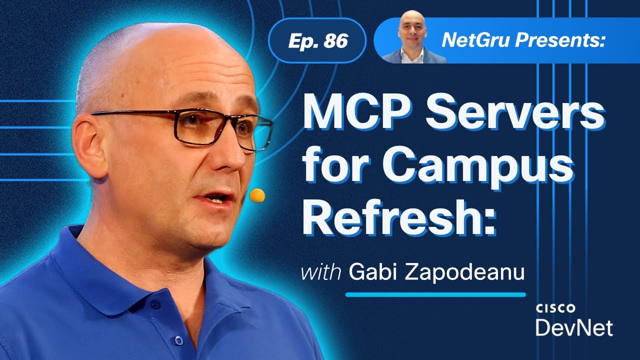 MCP servers for Campus Refresh | Ep. 86