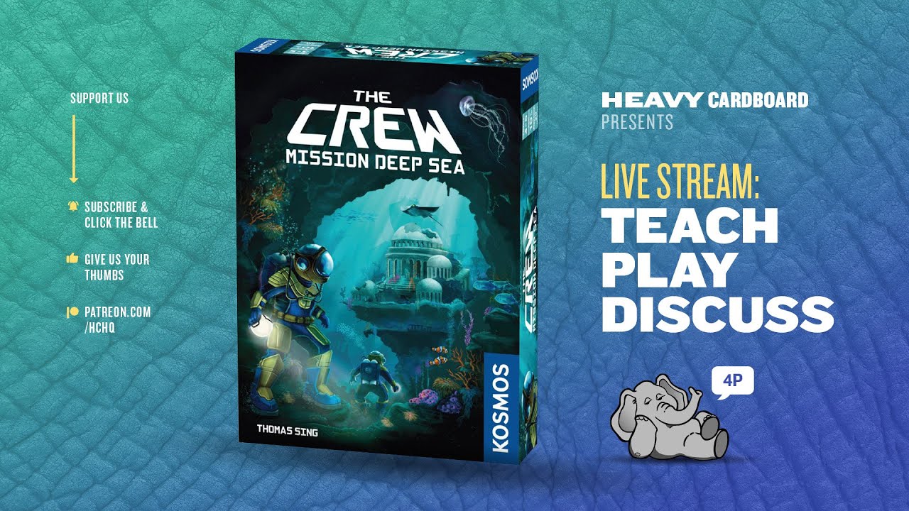 The Crew: Mission Deep Sea - 4p Teaching, Play-through, & Roundtable by Heavy Cardboard