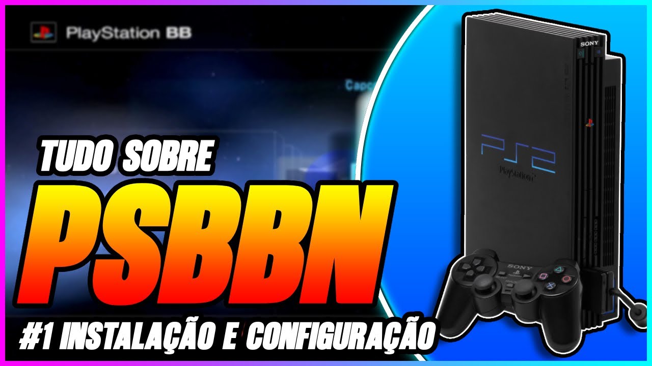 PSBBN V2.11 - A PSN do PS2 revivida! Como instalar no seu PS2! [Nova interface para carregar jogos]