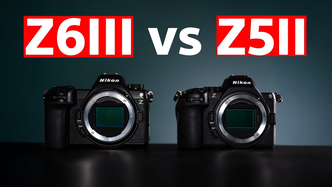 Nikon Z6III vs Nikon Z5II - hybrid winner