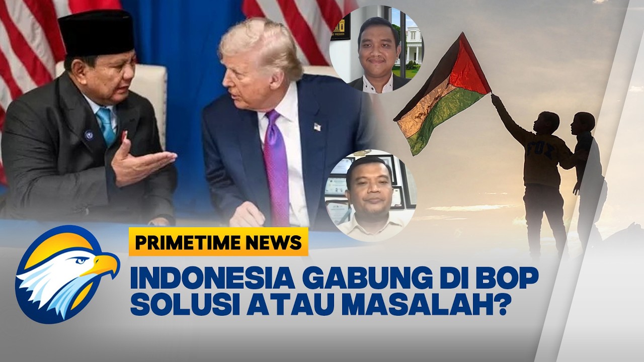 DIALOG - Indonesia di Board of Peace, Misi Perdamaian atau Jebakan Geopolitik? - [PTN]