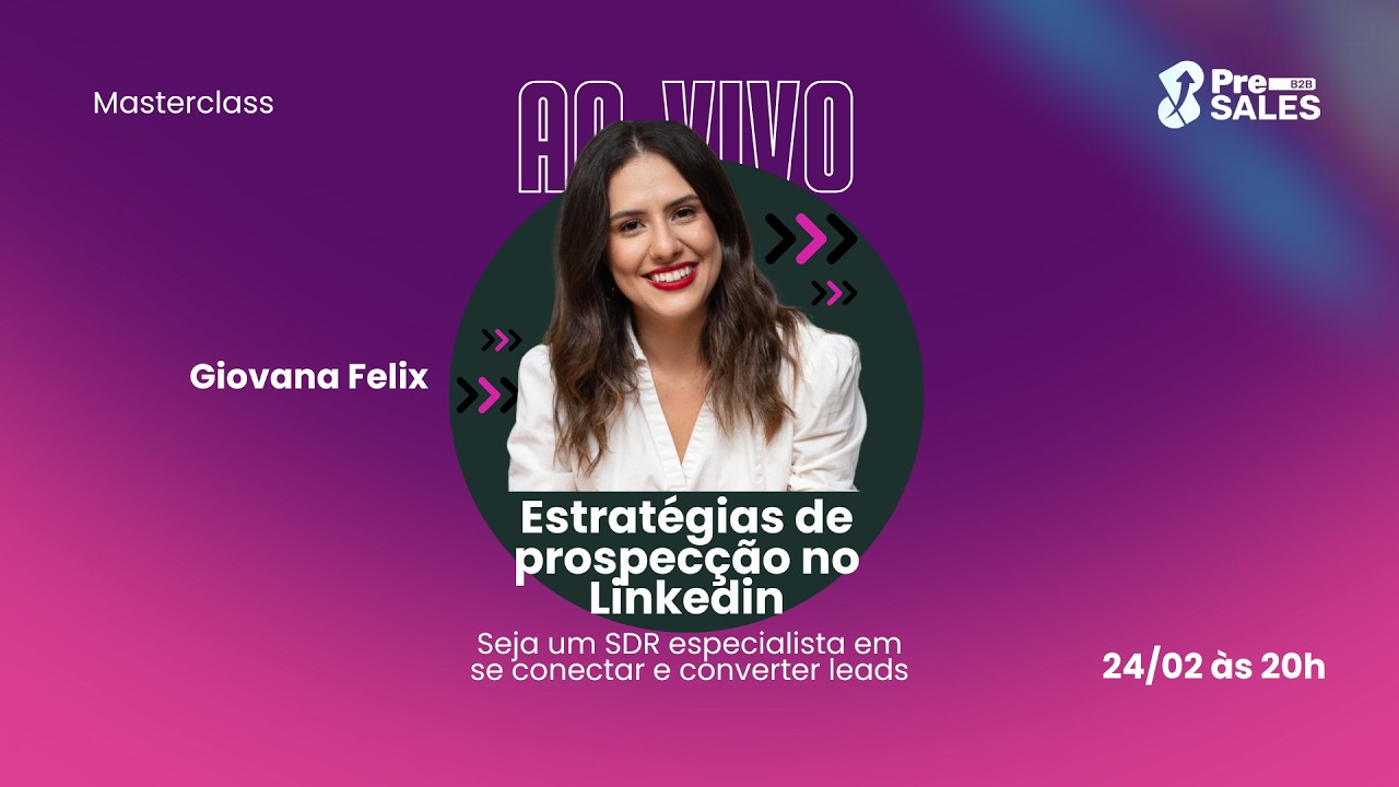 Estratégias de Prospecção via Linkedin - Aula #01