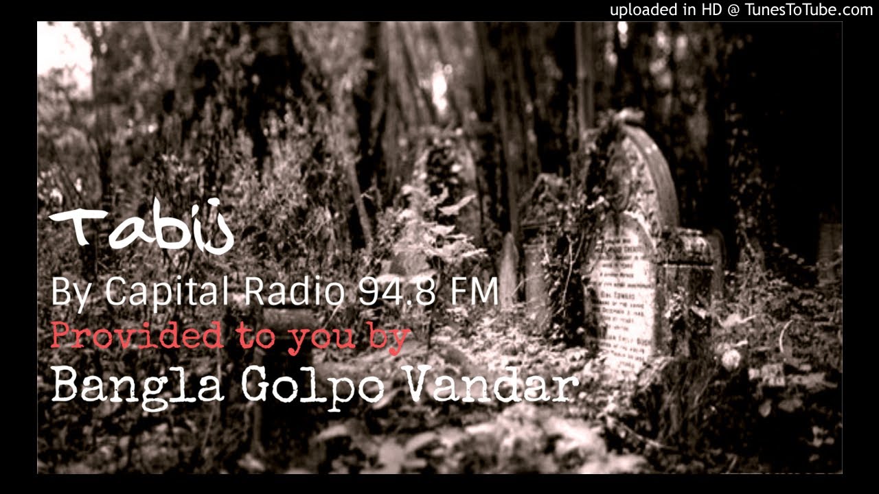 Tabiz by Capital Radio 94.8 FM - 17th November 2018