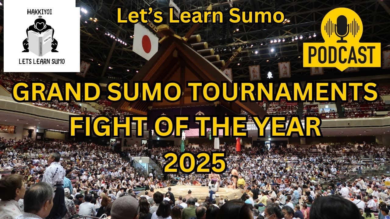 (Video) Sumo Fight of the Year 2025 - The best moments of the 2025 Grand Sumo Tournaments