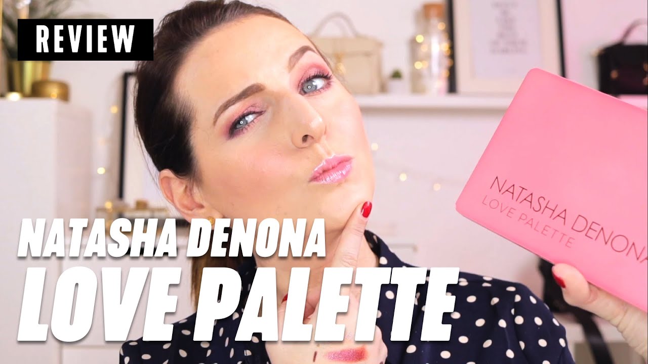 GRWM 💓Natasha Denona Love Palette 💓+ nouveautés Dior