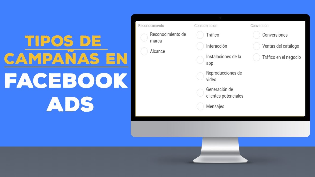 Tipos de Objetivos en Campa&ntilde;as de Facebook Ads - &iquest;Qu&eacute; objetivo usar en Facebook Ads para mi negocio?