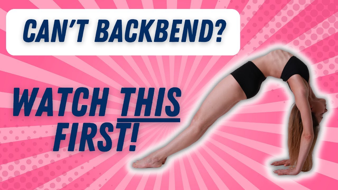 The Best Backbend Tips For Beginners 2023