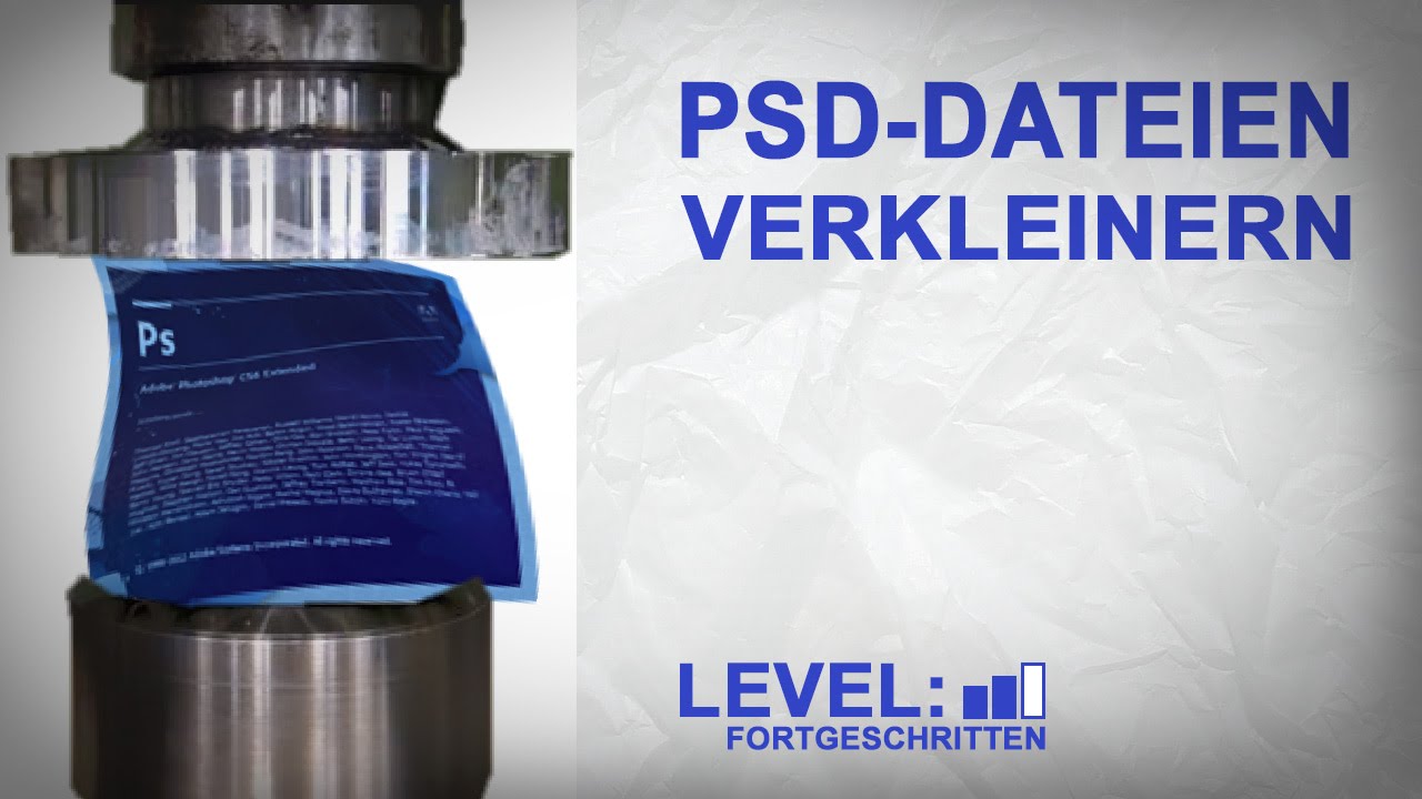 Dateigröße von Photoshop-Dateien verkleinern.