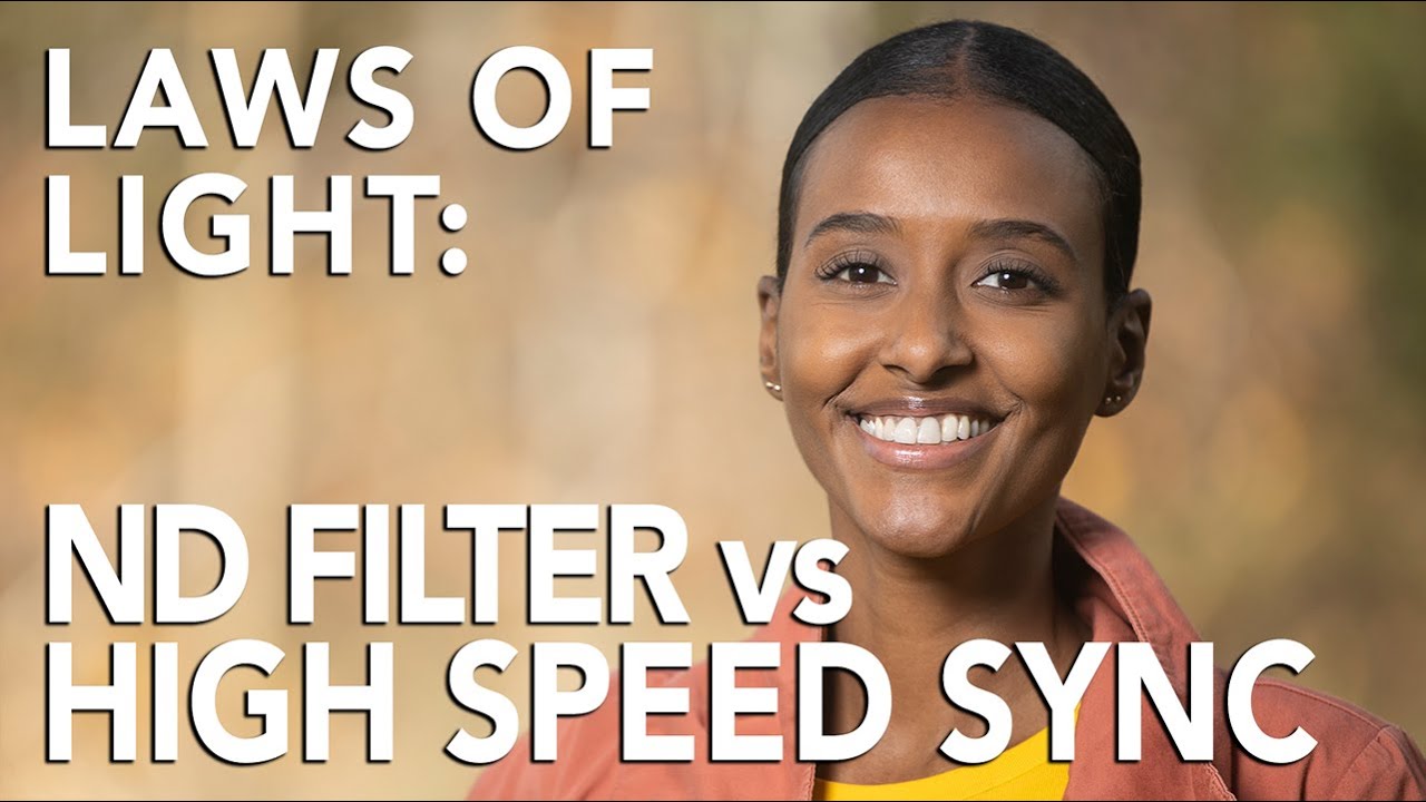 Laws of Light: ND Filter VS High Speed Sync