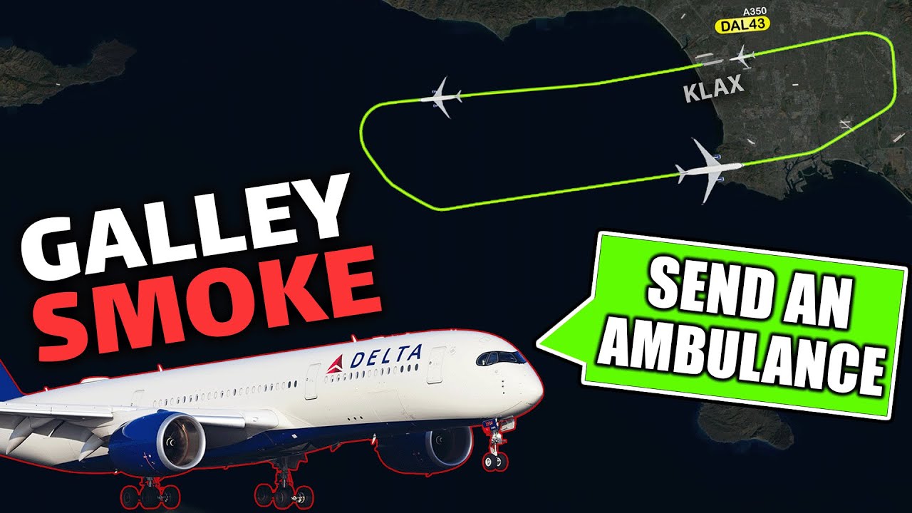 Delta A350 Makes Emergency Return to LAX After In-Flight Galley Smoke Scare