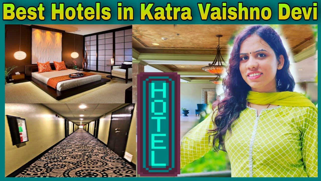 🏠Hotel in Katra || कटरा में होटेल कैसे बुक करें || Shri Mata Vaishno Devi Yatra 2022 ||Katra Hotel