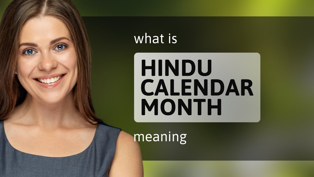 Hindu calendar month &mdash; HINDU CALENDAR MONTH definition