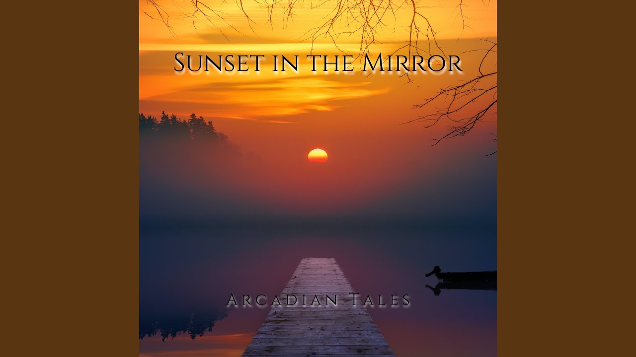 Sunset in the Mirror