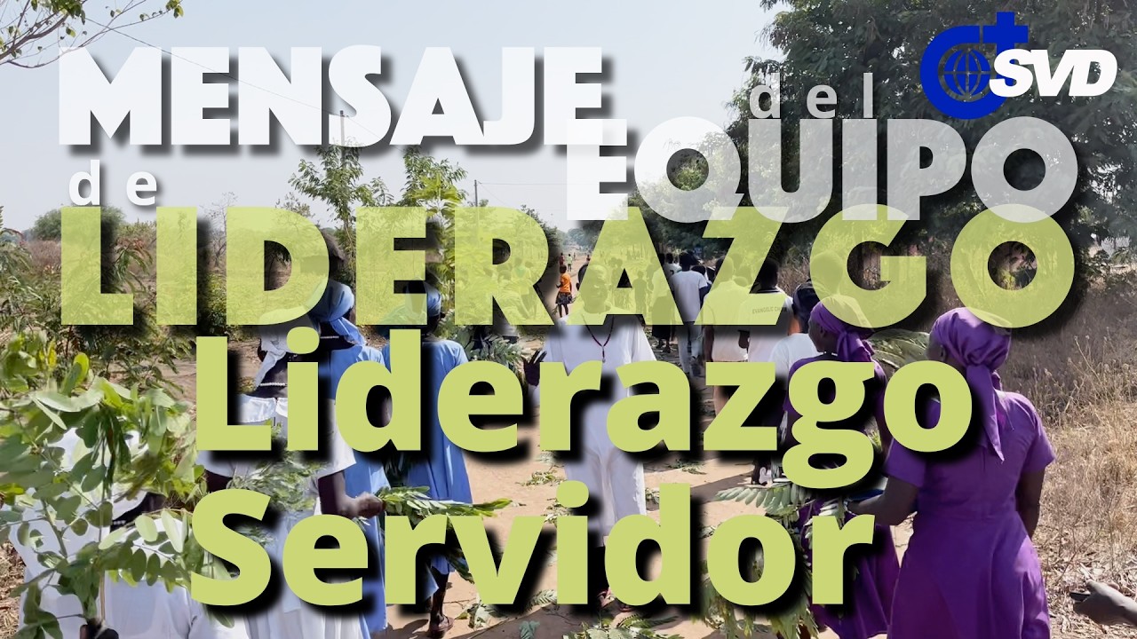 Mensaje del Equipo de Liderazgo - Liderazgo Servidor (Ejemplo de San José) (English voice-over)