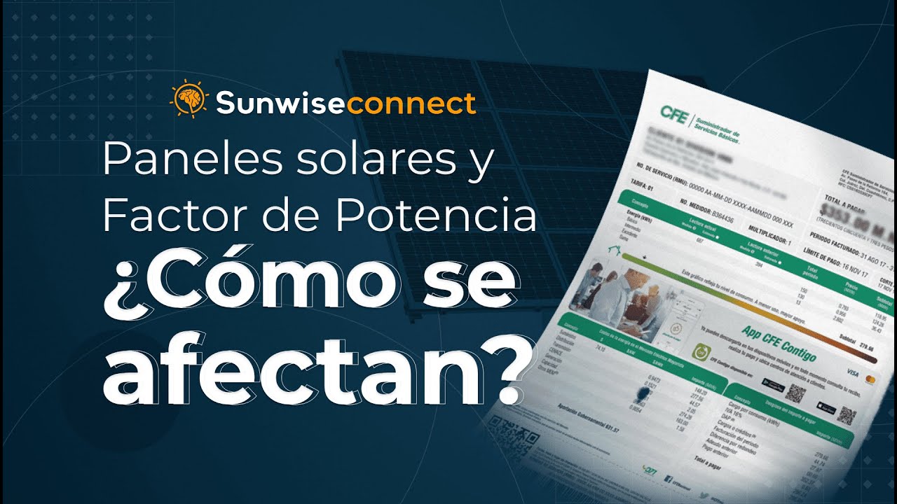 Paneles Solares y Factor de potencia ¿Cómo se afectan?