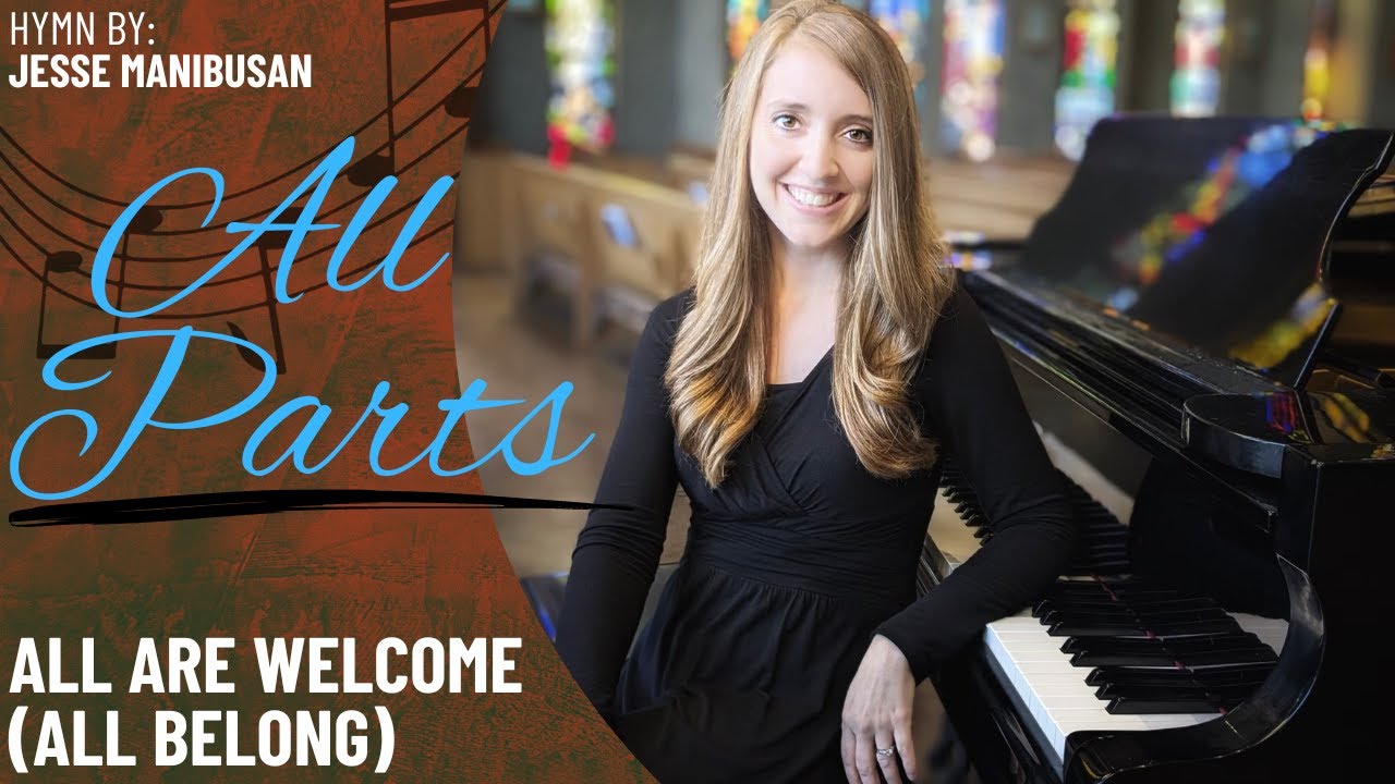 All are Welcome (All Belong) (All Parts)