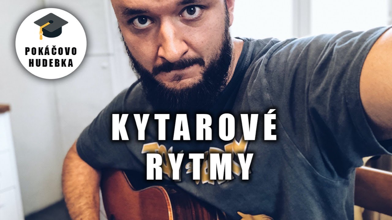 KYTAROVÉ RYTMY | POKÁČOVO HUDEBKA #02
