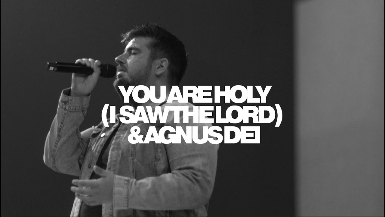 You Are Holy (I Saw the Lord) / Agnus Dei | Victory Worship