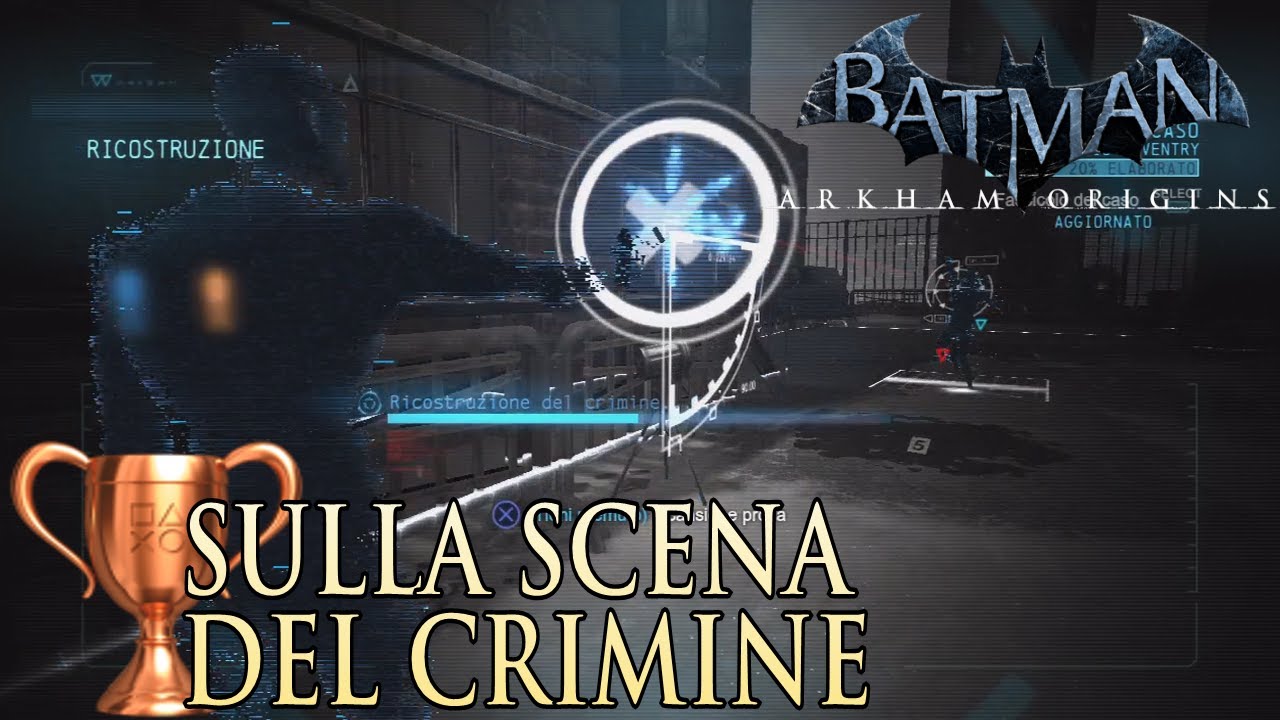 Batman: Arkham Origins (ITA)- Tutte le Scene del Crimine