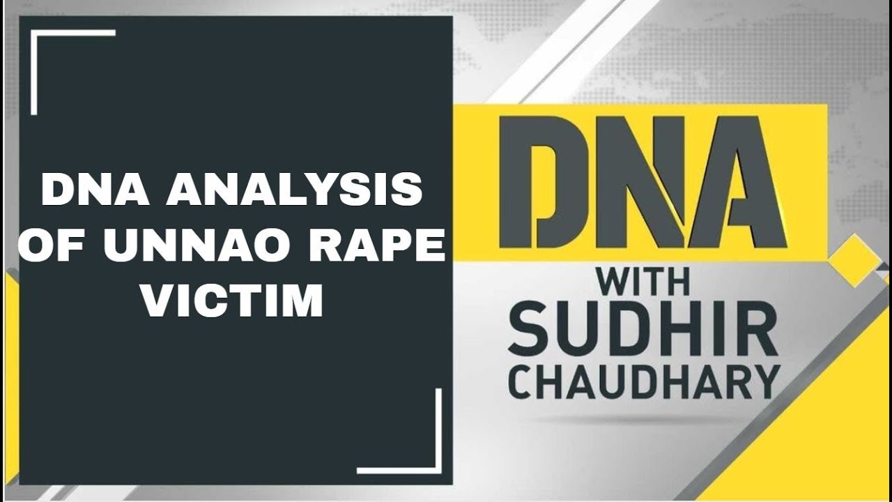 DNA Analysis of Unnao Rape victim