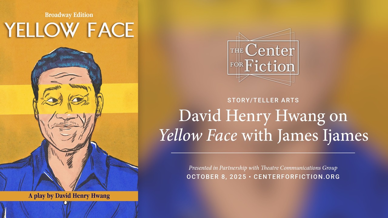 Story/Teller Arts: David Henry Hwang on 'Yellow Face' with James Ijames