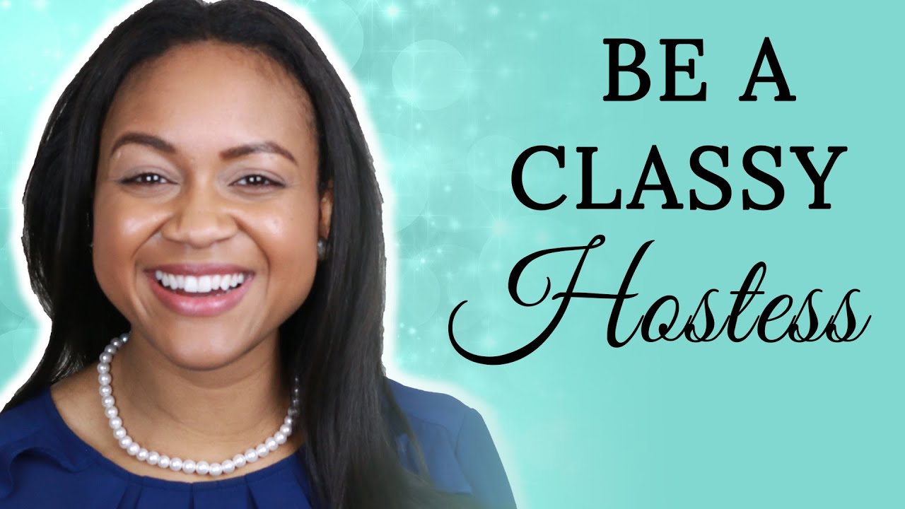 At Home Entertaining: How To Be A Classy Host
