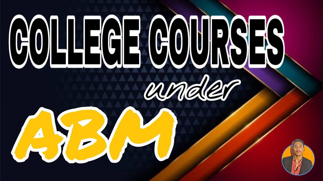 COLLEGE COURSES UNDER ABM STRAND | Kent Ligero