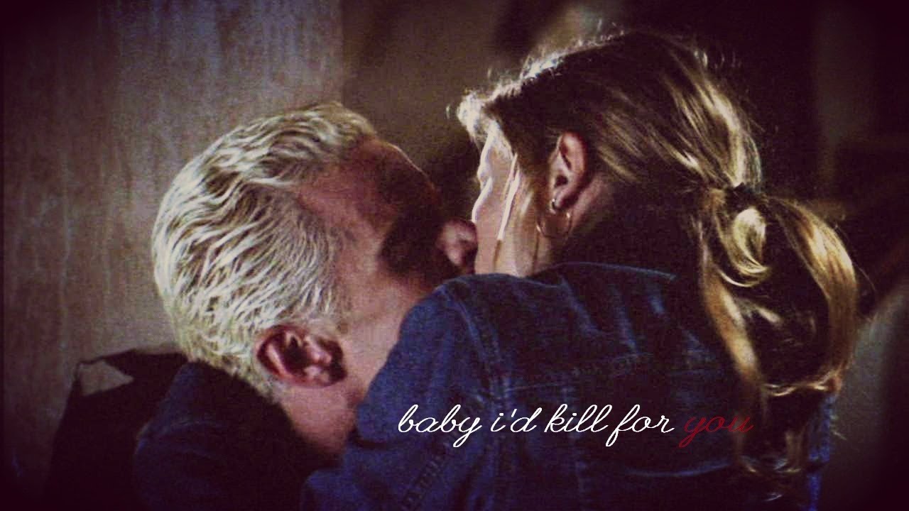 Kill for you ✘ Buffy&Spike [LITC]