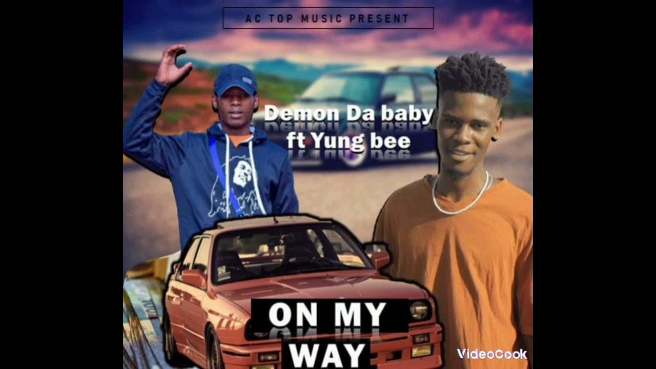 DEMON DA BBY FT. YUNG BEE - ON MY WAY