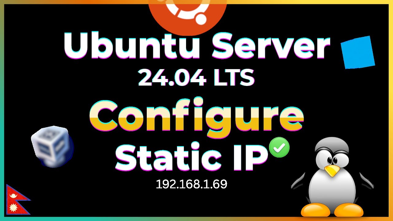 Configure Static IP | Ubuntu Server 24.04 LTS | Netplan