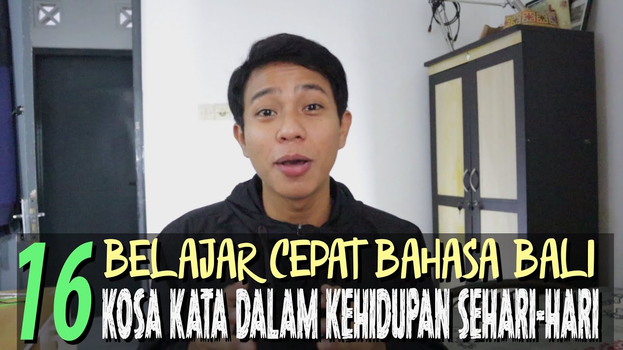16 Kosa Kata Bahasa Bali Yang Sering Digunakan Dalam Sehari-hari