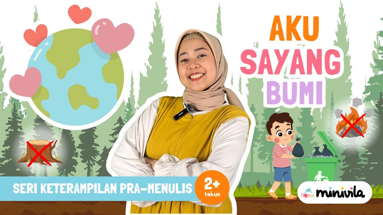 AKU SAYANG BUMI | Bernyanyi dan Berkegiatan Seru sambil Belajar Menjaga Bumi & Lingkungan