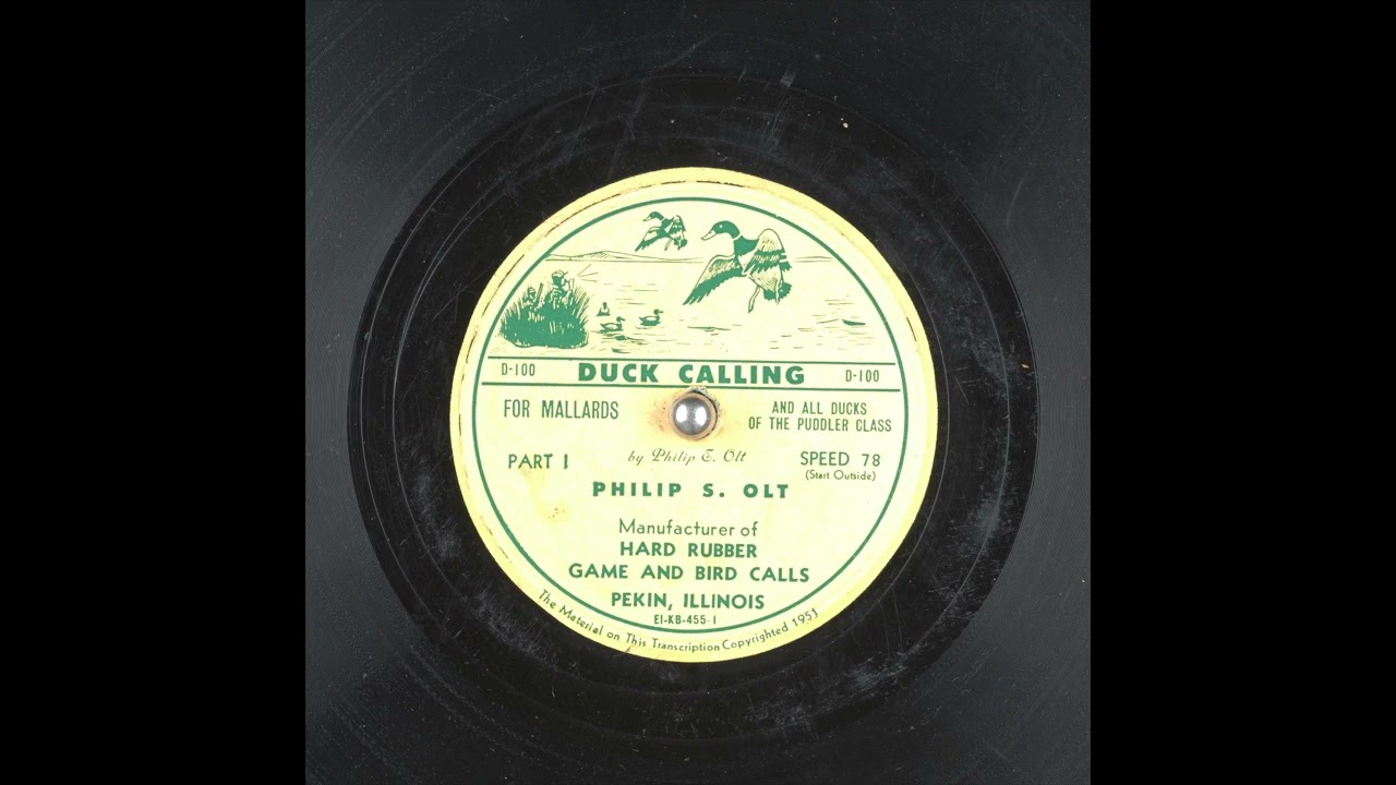 DUCK CALLING Part 1 & 2 By Philip S  Olt