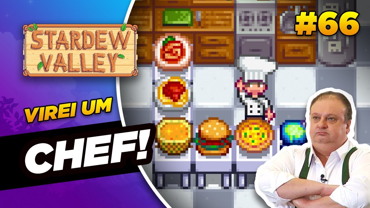 VERGONHA DA PROFISSION? VIREI CHEF! Aprenda a jogar Stardew #66