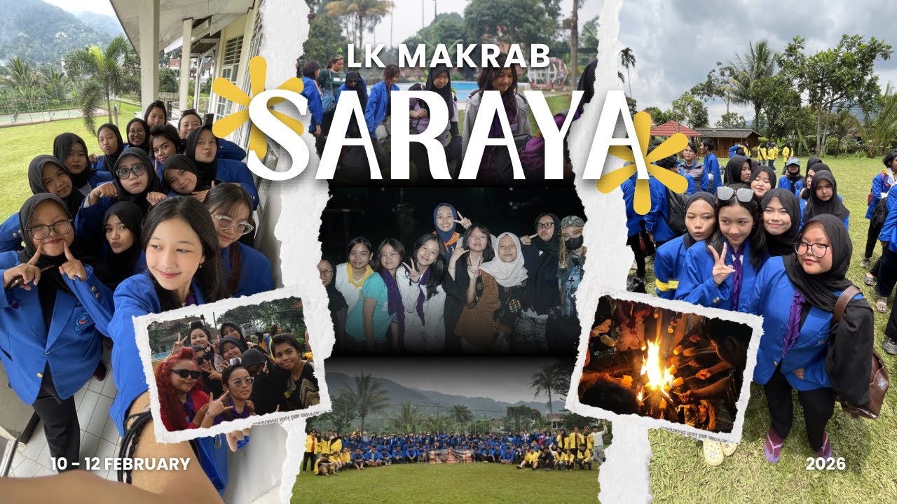 LK Makrab SARAYA FDIK Esa Unggul 2026 ⛰️💥