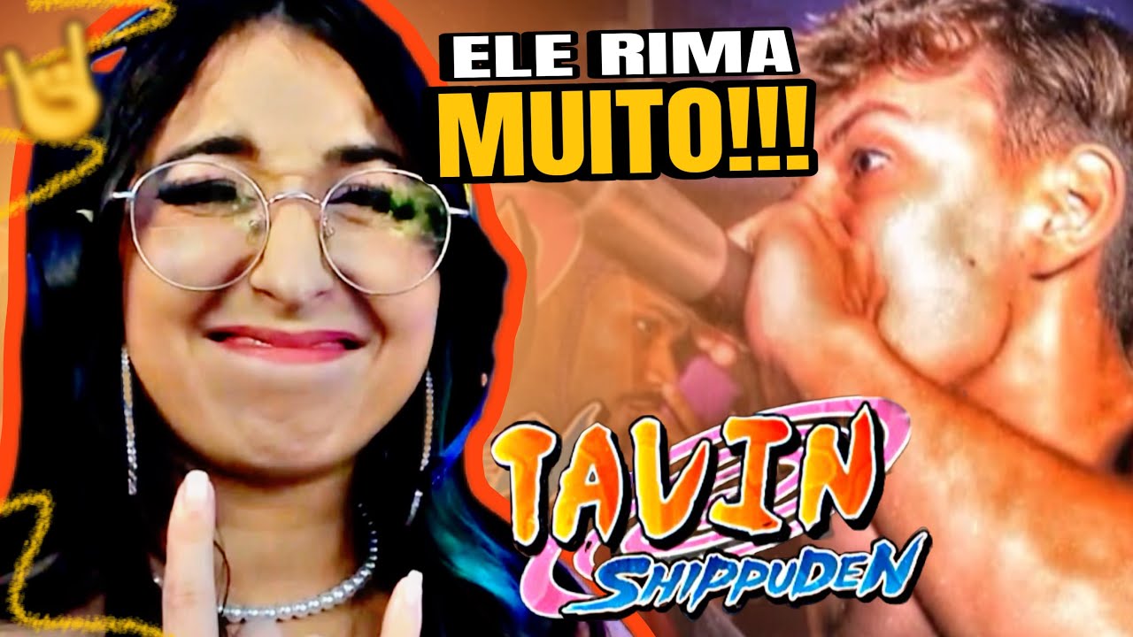 REAGINDO a TAVIN SHIPPUDEN - Pós Timeskip 🔥