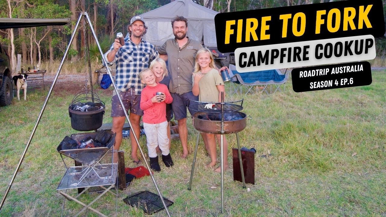 Fire to Fork - The Ultimate Campfire Cooking Arvo - Roadtrip Australia