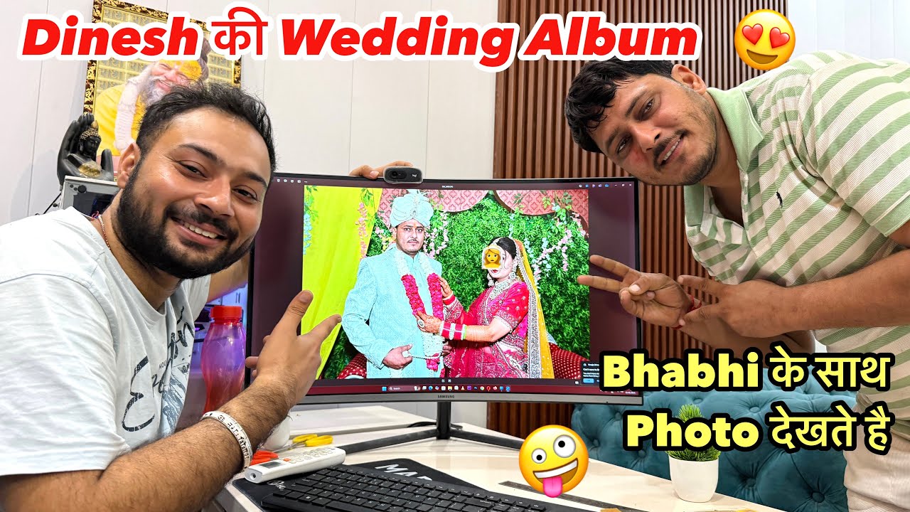 Dinesh की Wedding Album आ गई 😍 आज तो Bhabhi दिखा ही दी 🤩🥳