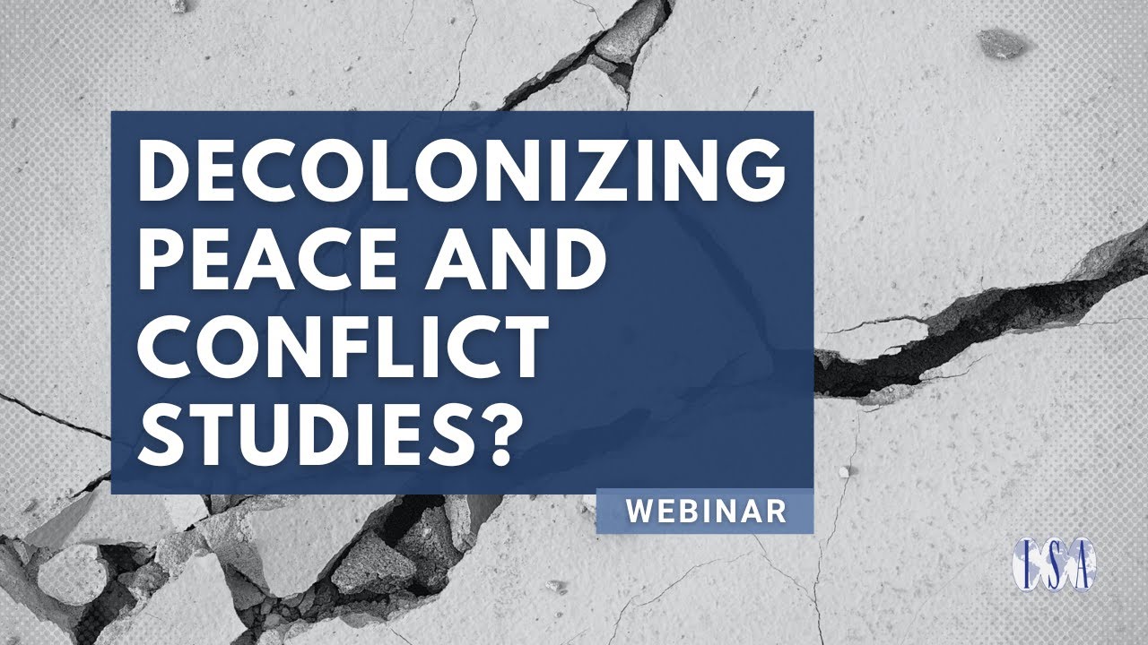 Decolonizing Peace and Conflict Studies?