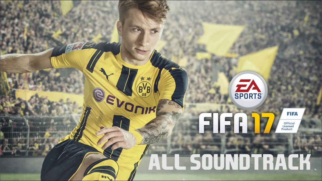 FIFA 17 | All Soundtrack Collection
