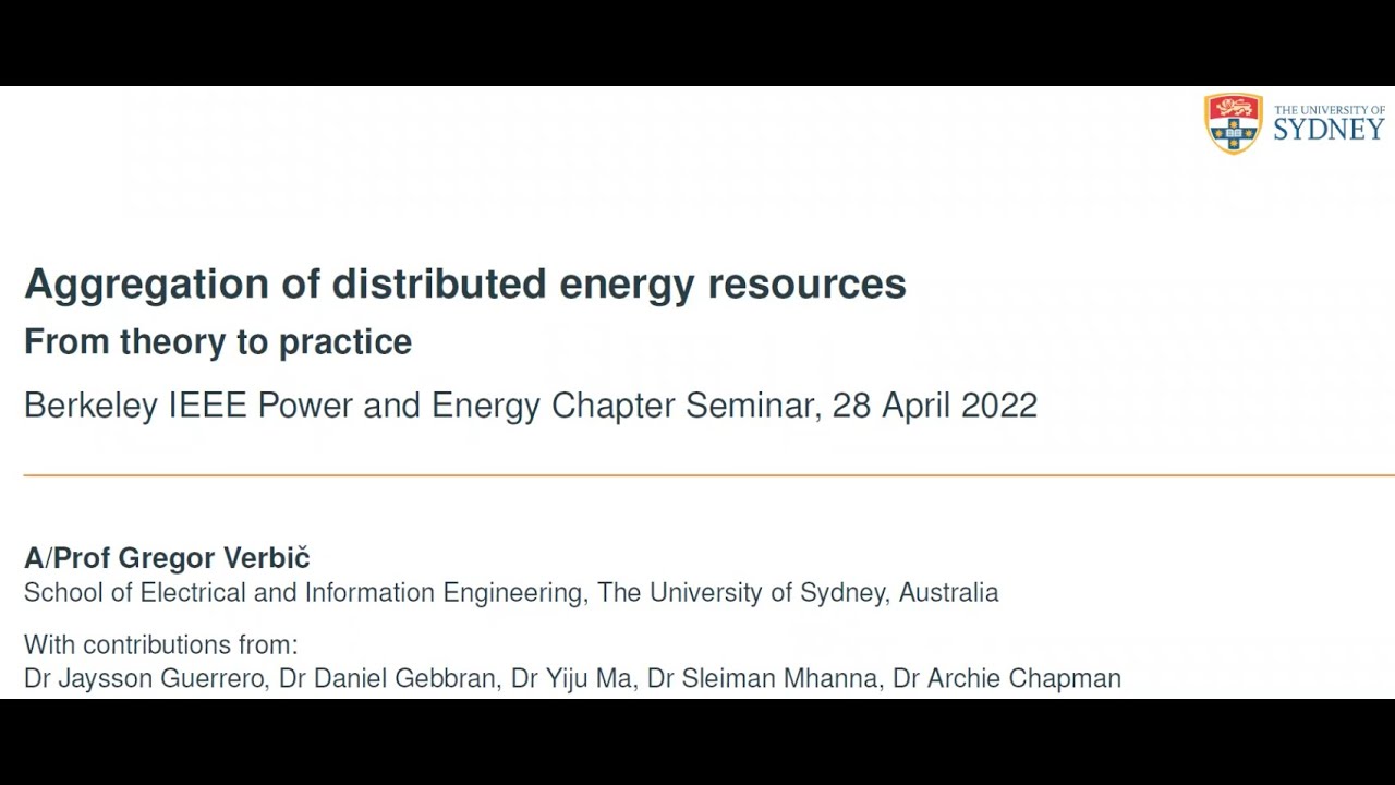 Prof. Gregor Verbič: Aggregation of Distributed Energy Resources: From Theory to Practice