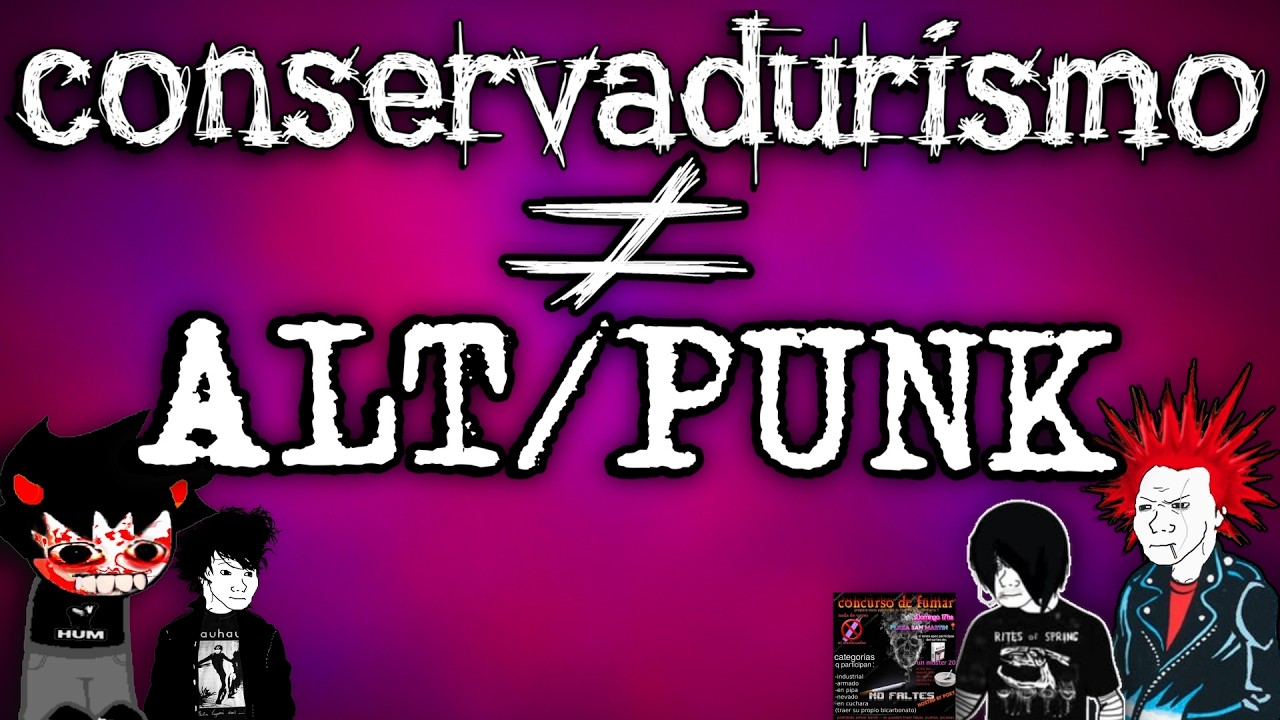 Porque no puedes ser Conservador y ser Punk/Alternativo