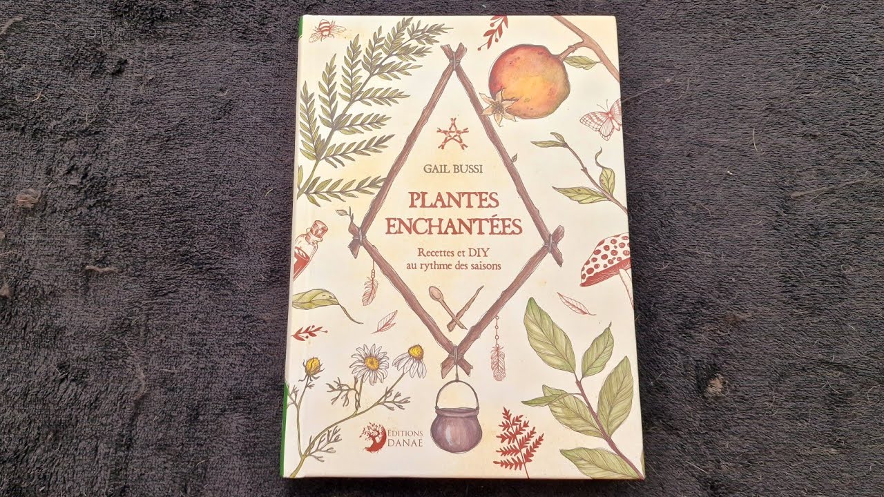 Livre Plantes enchantées de Gail Bussi aux Éditions Danaé 🌱🌾