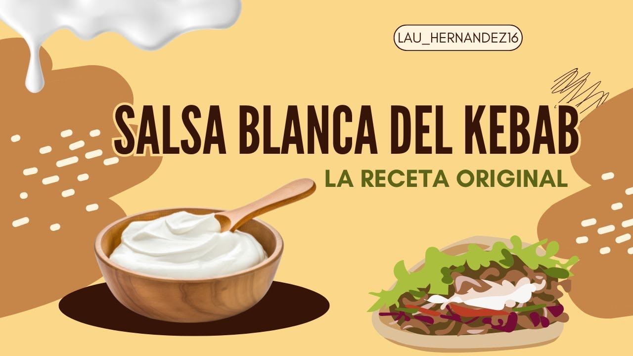 La receta original de la salsa Blanca del KEBAB
